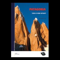 Patagonia - Terra di sogni infranti