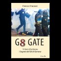 G8 Gate - 10 anni d'inchiesta: I segreti del G8 di Genova
