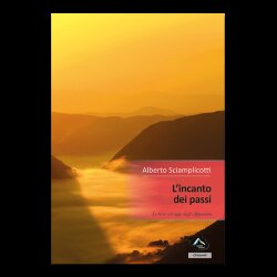 l'Incanto dei Passi - Le terre selvagge degli Appennini