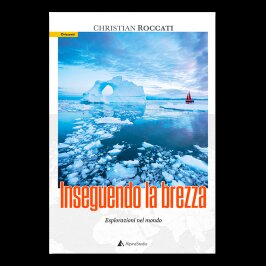 INSEGUENDO LA BREZZA - Esplorazioni nel mondo